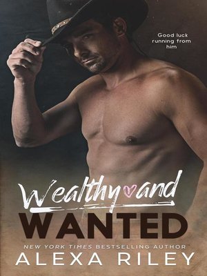 cover image of Wealthy and Wanted